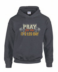 Load image into Gallery viewer, Pray For Me It’s Leg Day Hoodie – Faith &amp; Fitness Christian Gym Hoodie
