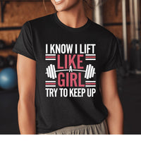 Load image into Gallery viewer, I Lift Like a Girl T-Shirt 
