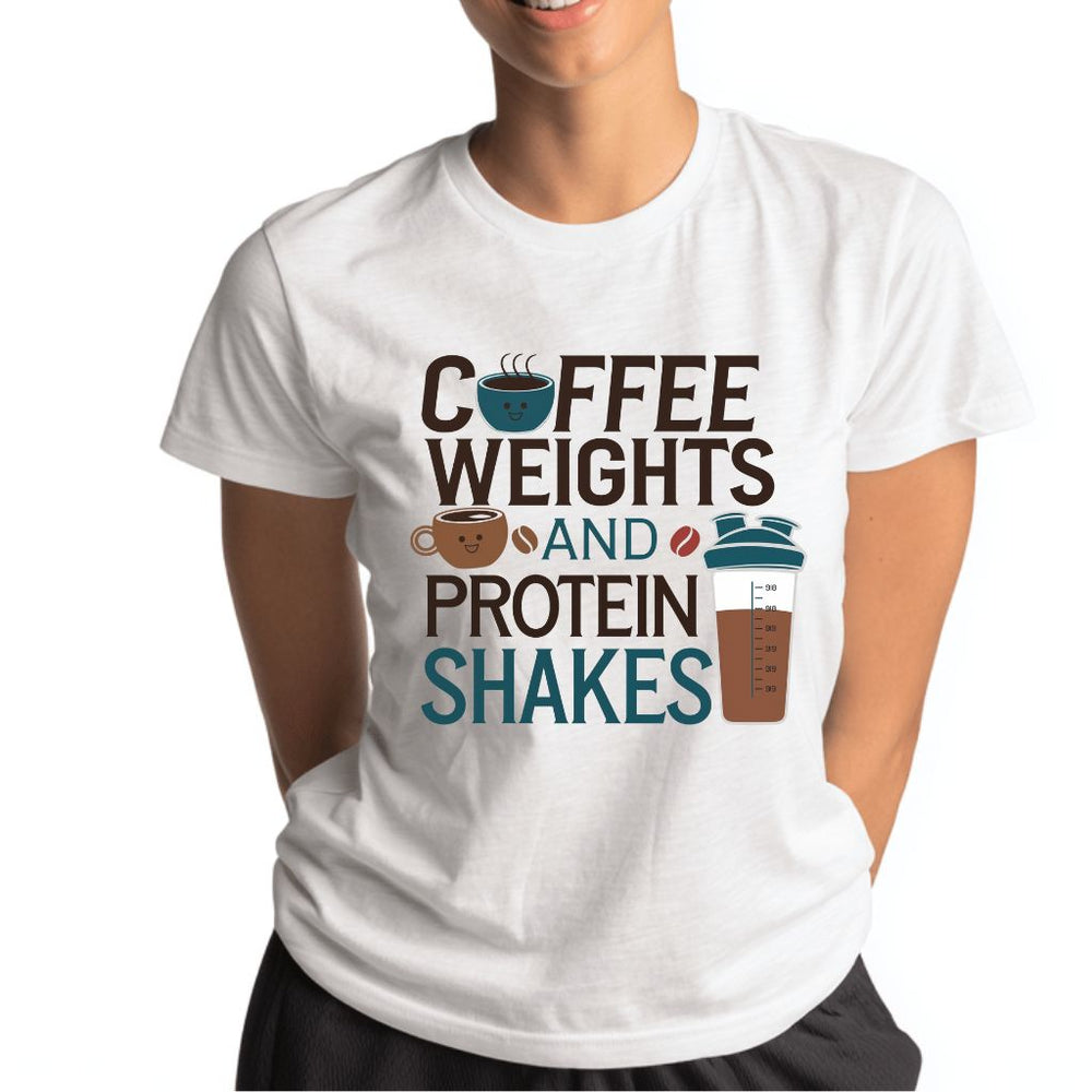 Coffee Weights and Protein Shakes T-Shirt 