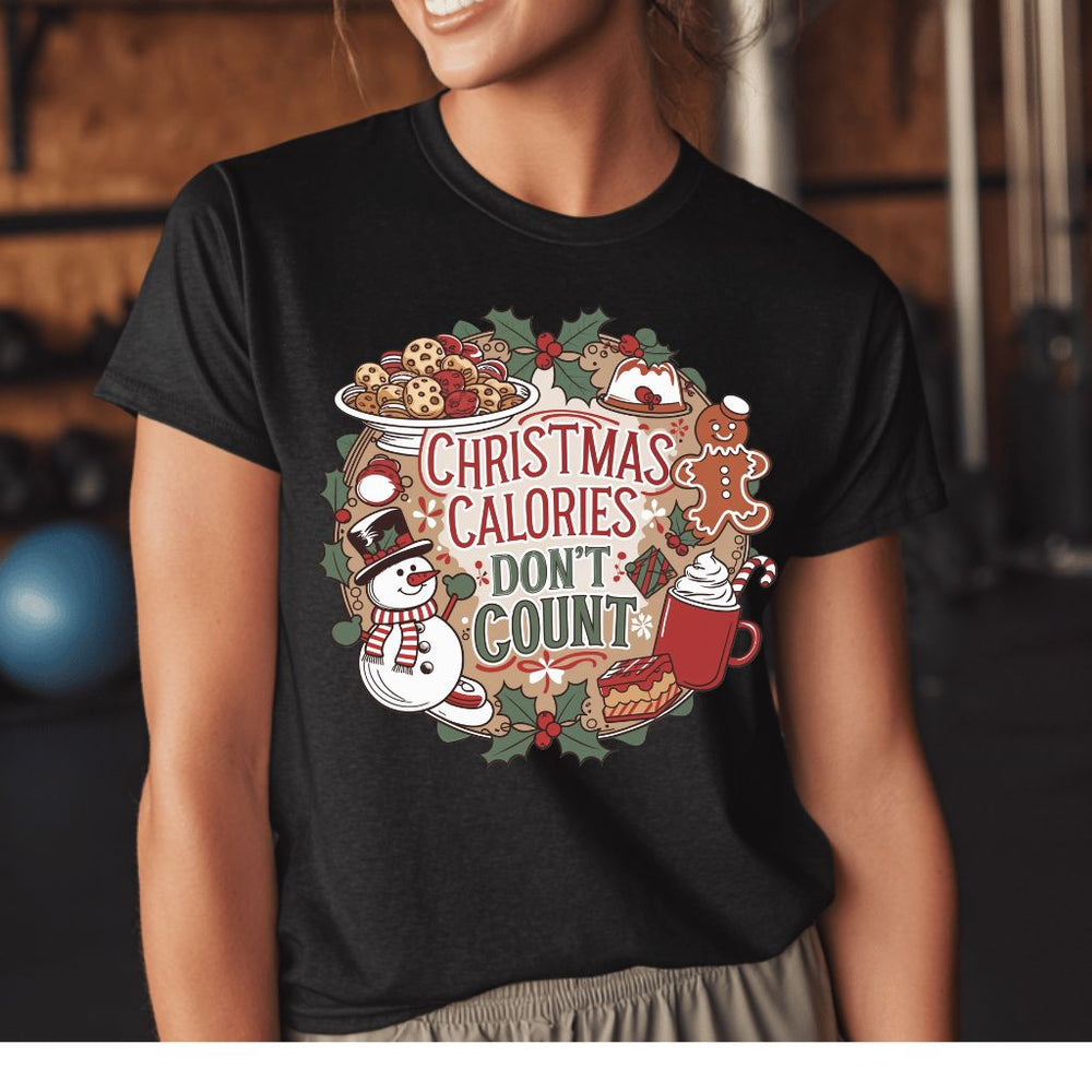 Christmas Calories Don’t Count T-Shirt 
