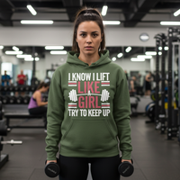 Load image into Gallery viewer, I Know I Lift Like a Girl Try To Keep Up Hoodie Unisex
