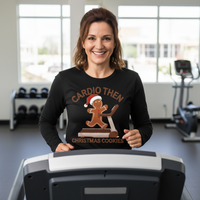 Load image into Gallery viewer, Cardio Then Christmas Cookies - Long sleeve T-shirt
