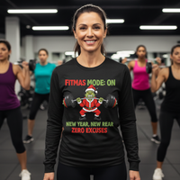 Load image into Gallery viewer, Fitmas Mode: On New Year, New Rear No Excuses - Long sleeve T-shirt
