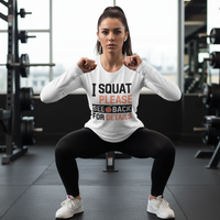 Load image into Gallery viewer, I Squat Please See Back for Details - Long sleeve T-shirt
