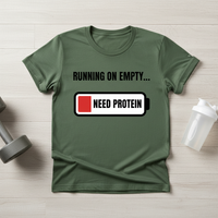 Load image into Gallery viewer, Running on Empty...Need Protein - T-shirt