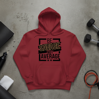 Load image into Gallery viewer, Be Savage Not Average Unisex Pullover Hoodie