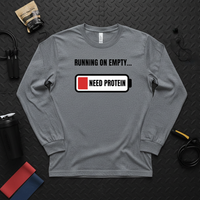 Load image into Gallery viewer, Running on Empty...Need Protein - Long sleeve T-shirt
