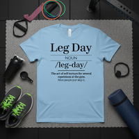 Load image into Gallery viewer, Leg Day Noun  T-Shirt  Funny Fitness Gym