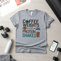 Load image into Gallery viewer, Coffee Weights and Protein Shakes T-Shirt