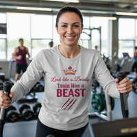 Load image into Gallery viewer, Look Like a Beauty Train Like a Beast Long sleeve T-shirt