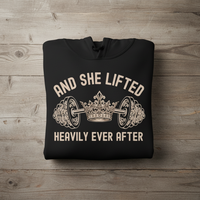 Load image into Gallery viewer, And She Lifted Heavily Ever After Hoodie