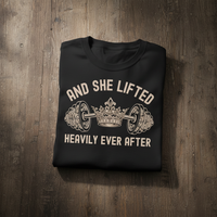 Load image into Gallery viewer, And She Lifted Heavily Ever After  Long sleeve T-shirt