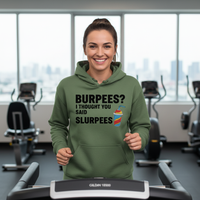 Load image into Gallery viewer, Burpees I Thought You Said Slurpees Hoodie
