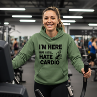 Load image into Gallery viewer, I'm Here but I Still Hate Cardio Hoodie