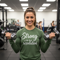 Load image into Gallery viewer, Strong is the Best Resolution Long sleeve T-shirt