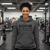 Load image into Gallery viewer, Discipline Will Take You to Places Hoodie