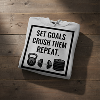 Load image into Gallery viewer, Set Goals, Crush Them, Repeat - Hoodie
