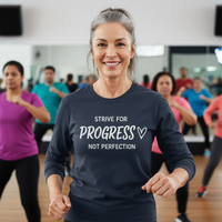 Load image into Gallery viewer, Strive for Progress Not Perfection Long Sleeve T-shirt