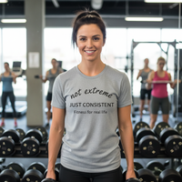 Load image into Gallery viewer, Not Extreme Just Consistent - T-shirt