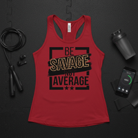 Load image into Gallery viewer, Be Savage not Average - Racerback Tank