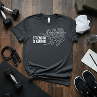 Load image into Gallery viewer, Strength Is Earned T-Shirt – For Women Who Work for It