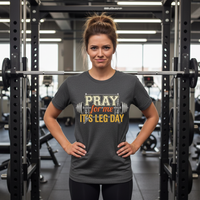 Load image into Gallery viewer, Pray For Me It’s Leg Day T-Shirt – Funny Faith &amp; Fitness Gym Shirt