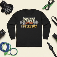 Load image into Gallery viewer, Pray For Me It’s Leg Day Long Sleeve Shirt – Funny Faith &amp; Fitness Gym Shirt for Women