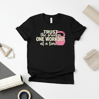 Load image into Gallery viewer, Black Trust the Process One Workout at a Time motivational workout t-shirt